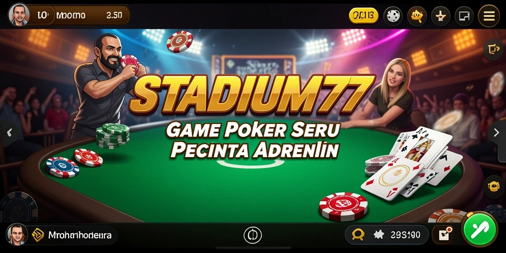 Tangkapan layar STADIUM77 menunjukkan aksi seru saat bermain Poker.